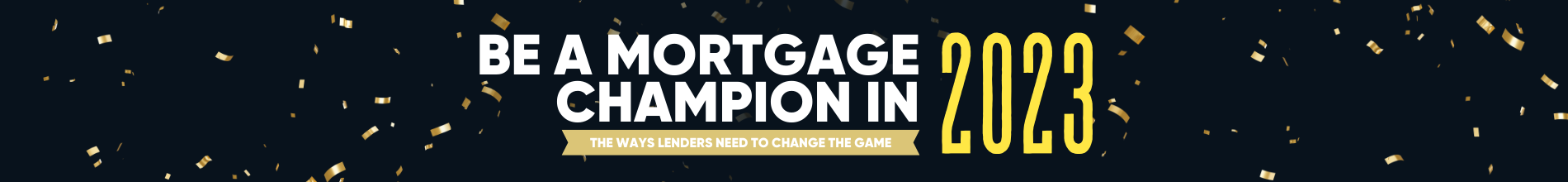 be a mortgage champion - LP