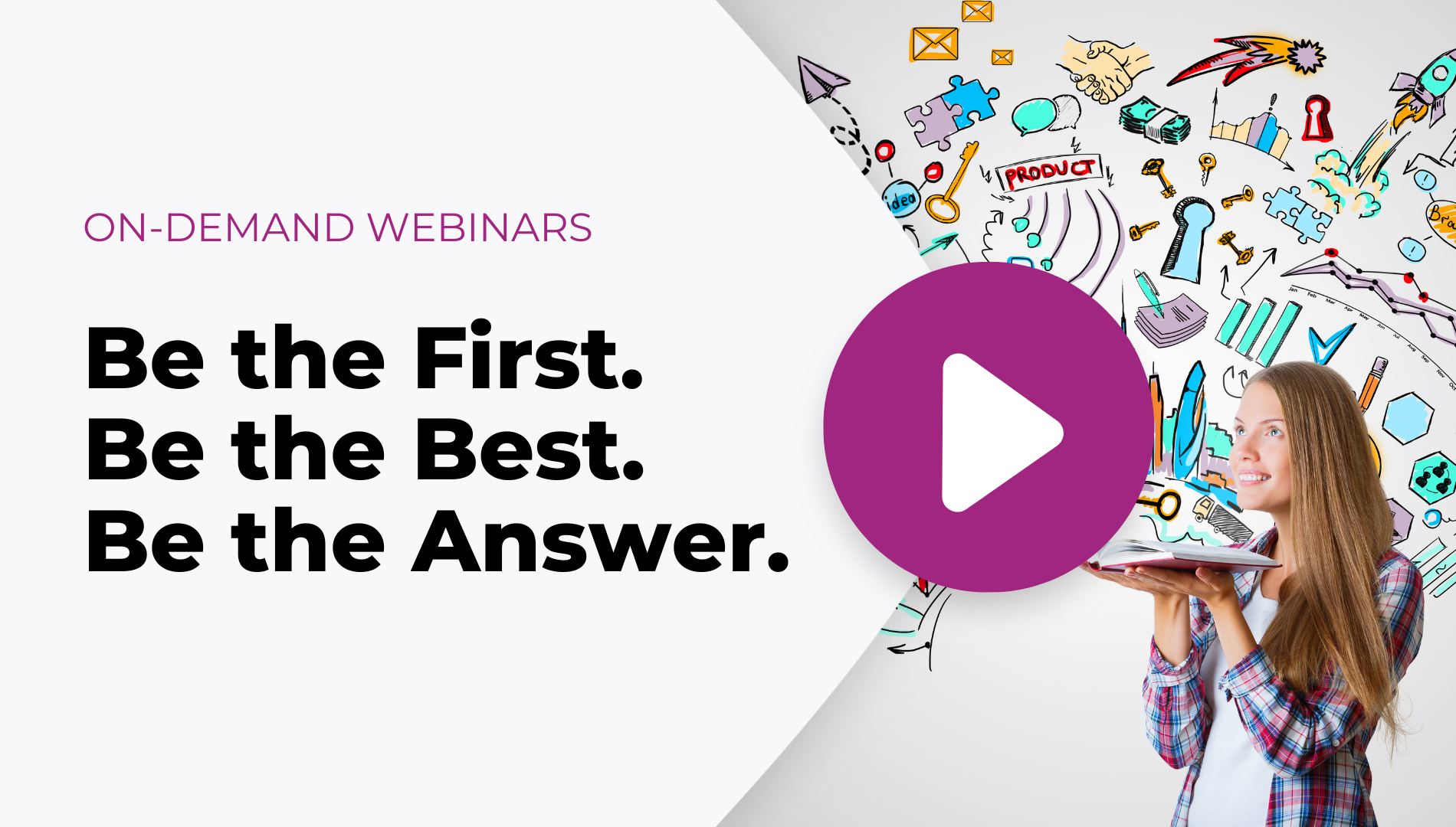 webinar_Be the first, best, the answer