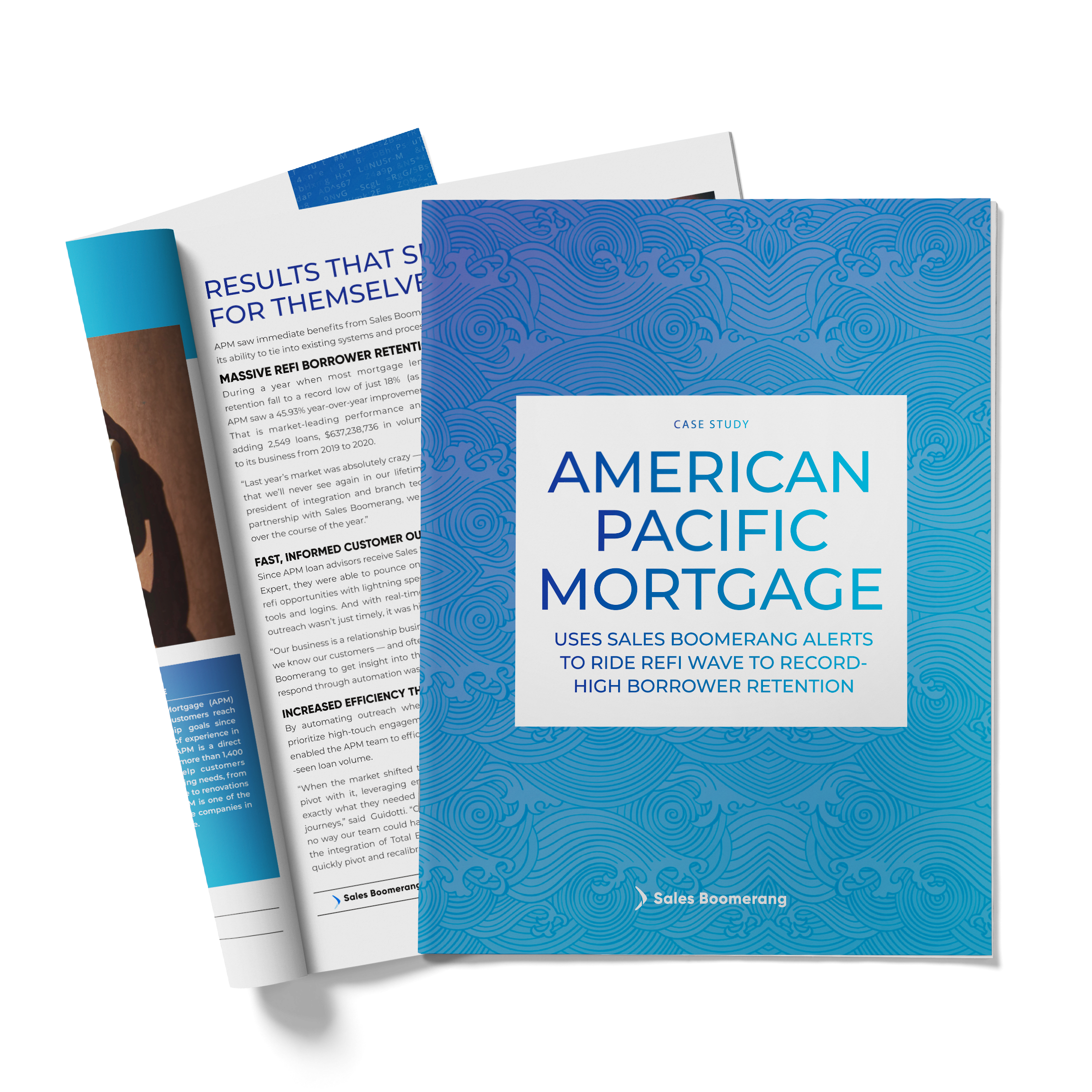 American Pacific Mortgage Case Study by Sales Boomerang